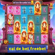 vai de bet freebet